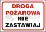 Droga_pozarowa_nie_zastawiaj