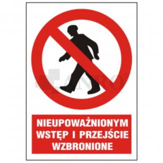 Nieupowaznionym_wstep_i_przejscie_wzbronione