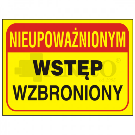 Nieupowaznionym_wstep_wzbroniony