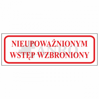 Nieupowaznionym_wstep_wzbroniony_3