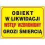 Obiekt_w_likwidacji_wstep_wzbroniony_grozi_smiercia