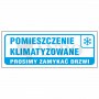 Pomieszczenie_klimatyzowane_Prosimy_zamykac_drzwi