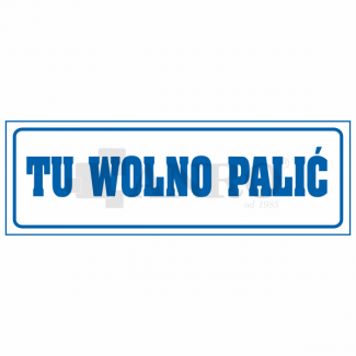Tu_wolno_palic