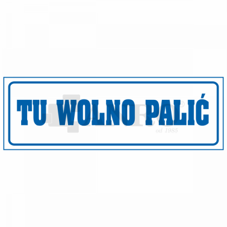 Tu_wolno_palic