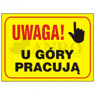 Uwaga_U_gory_pracuja